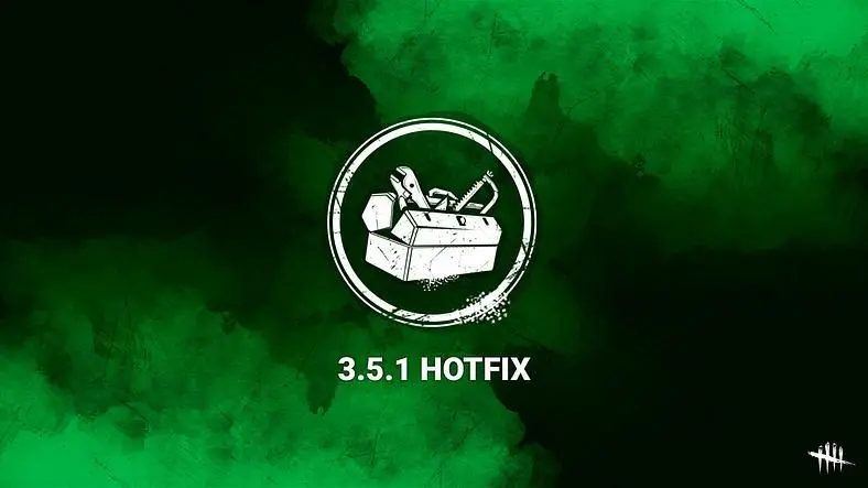 Dead by Daylight Patch Notes - Update 3.5.1