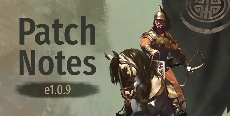Mount and Blade 2: Bannerlord Patch Notes e1.0.9