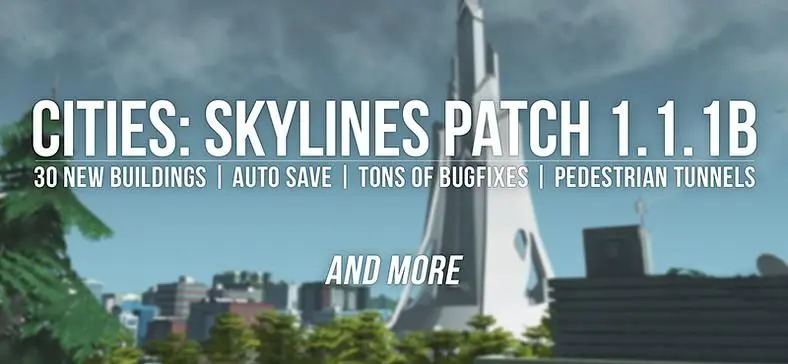 Cities: Skylines patch 1.1.1b adds 30 new buildings, pedestrian tunnels, auto-save option