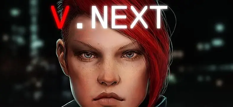 Episodic cyberpunk adventure V.Next on Kickstarter, spread over "18 weekly-released narrative episodes"
