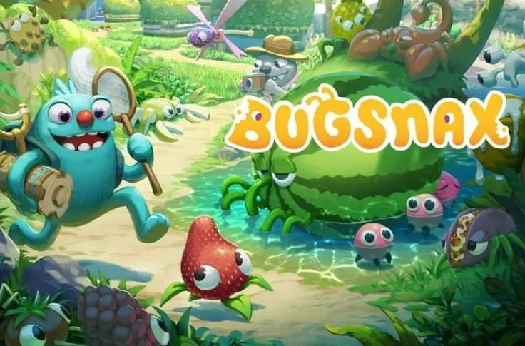 Talkin’ not just ’bout Bugsnax
