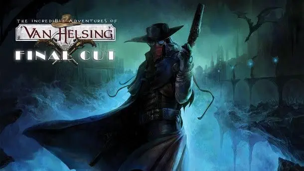 The Incredible Adventures of Van Helsing: Final Cut pushed back to October