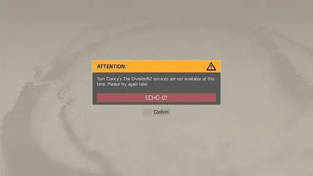 The Division 2 ECHO-07 Error Code - What is It and How to Fix It?