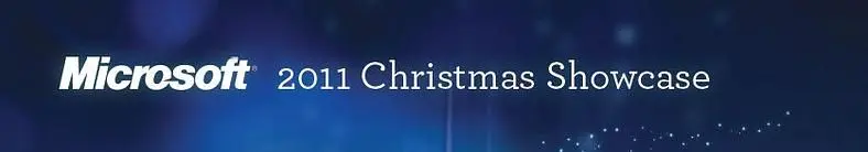 Round-Up: Microsoft Xmas 2011 Showcase