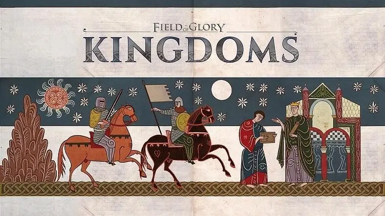 Field of Glory: Kingdoms Gameplay Showcase Delves Into New Dynastic System and More