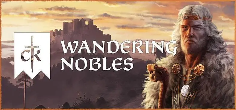 Take a gap year in Wandering Nobles and explore the wilderness of Crusader Kings 3's newest Event Pack