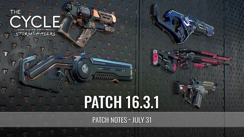 The Cycle Patch Notes - Update 16.3.1 Revealed