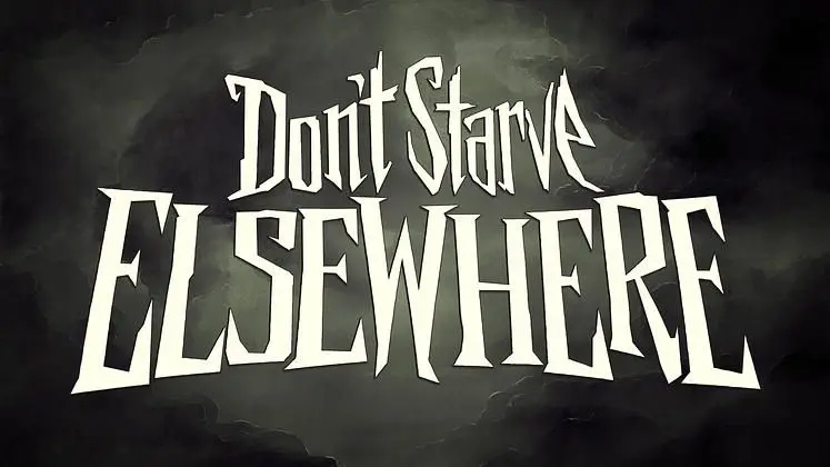 Don't Starve Elsewhere Release Date - Platforms, Pre-Orders & Trailers