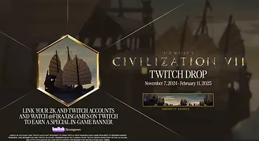 Sid Meier's Civilization 7 Twitch Drops 2025 - Exploration Age and Cavalry Charge Banners
