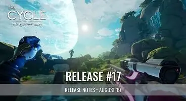 The Cycle Release 17 Patch Notes - Update Adds Prospector Levels and Skill-Based Matchmaking