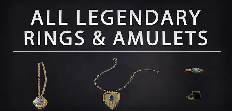 All Legendary Rings & Amulets