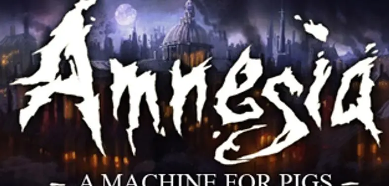 Amnesia: A Machine for Pigs moves into 2013