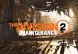 The Division 2 Server Status - Latest Maintenance Reports
