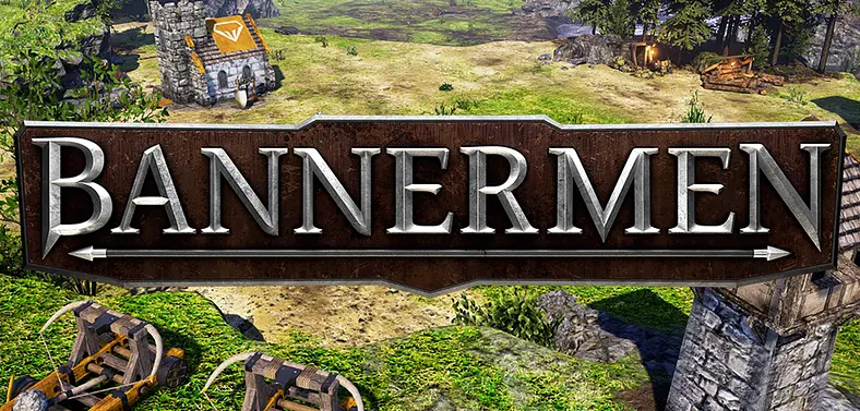 5 Reasons you'll want to check out Bannermen