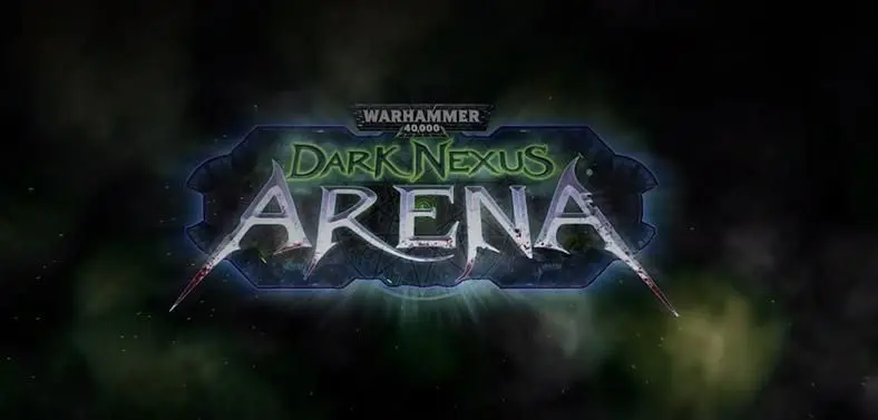Warhammer 40k: Dark Nexus Arena announced with Early Access due in Q2 2015