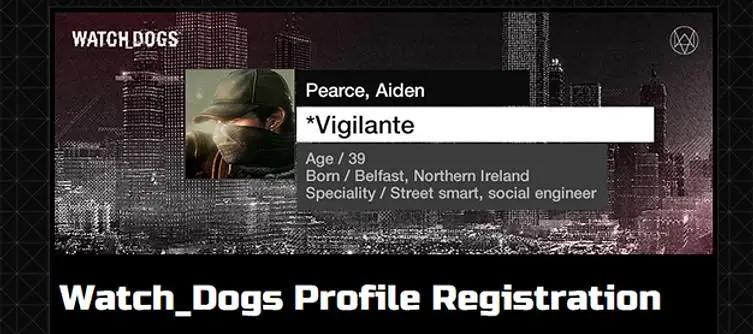Ubisoft to include 30 names and profiles of fans in Watch Dogs