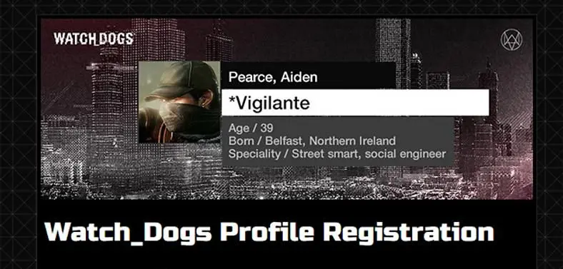 Ubisoft to include 30 names and profiles of fans in Watch Dogs