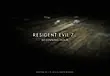 Resident Evil 7 developers talk about the series new direction in a recent interview
