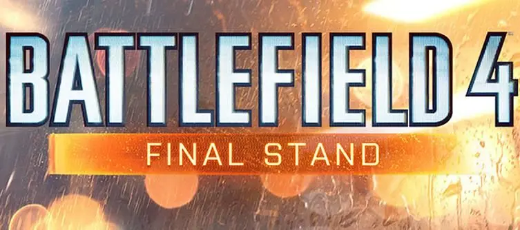EA revealing intel on Battlefield 4: Final Stand today @ 5.00PM BST