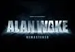 Alan Wake Remastered Xbox Game Pass - What We Know About It Coming to Game Pass in 2021 