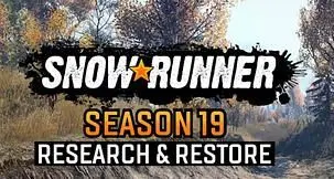 Snowrunner Season 19 Research & Restore Release Date