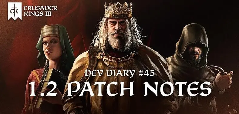 Crusader Kings 3 Patch Notes - Update 1.2 Adds Ruler Designer, Kill List, Uglier Characters