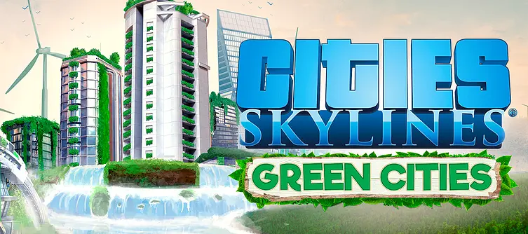 Cities: Skylines will go green in Green Cities expansion pack DLC