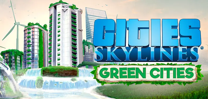 Cities Skylines: Green Cities Gameplay Reveal – Paradox Interactive shows first footage 