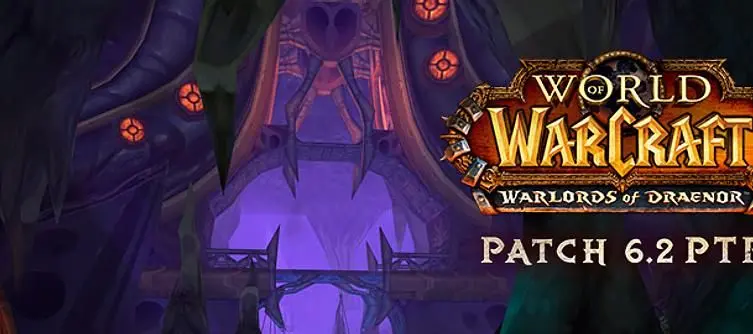 World of Warcraft's Patch 6.2 drops on June 23, adds new Tanaan Jungle zone and the Hellfire Citadel raid