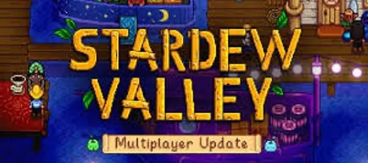 Stardew Valley Multiplayer Update Release Date Announced