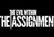 The Evil Within's first DLC is called The Assignment, drops next month
