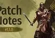 Mount and Blade 2: Bannerlord Patch Notes e1.1.0