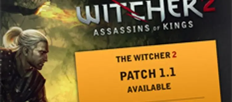 The Witcher 2 launcher "not yet stable", patch 1.1 ditches DRM