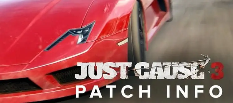 Patch coming for Just Cause 3 in next 24 hours