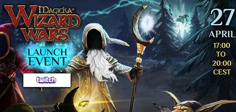 Paradox hosting Magicka: Wizard Wars pre-launch event, "bad-ass streaming" runs 5:00pm CEST - 8:00pm CEST