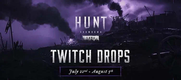 Hunt: Showdown 1896 Twitch Drops - July 2026 Campaign