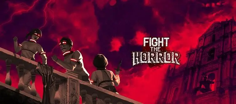 5 Reasons to Play Fight the Horror