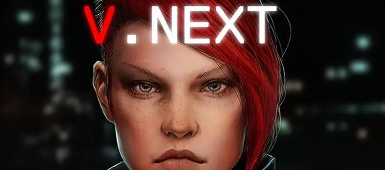 Episodic cyberpunk adventure V.Next on Kickstarter, spread over "18 weekly-released narrative episodes"
