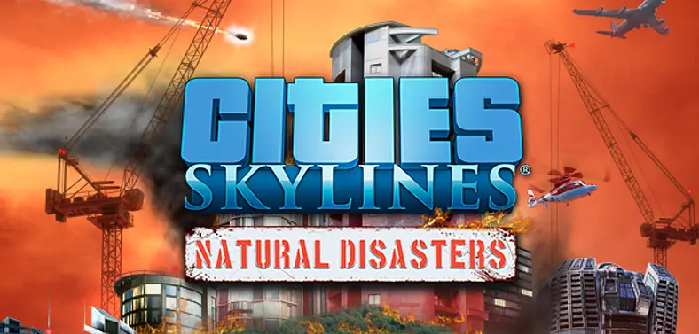 Cities: Skylines prepares for a disastrous new expansion