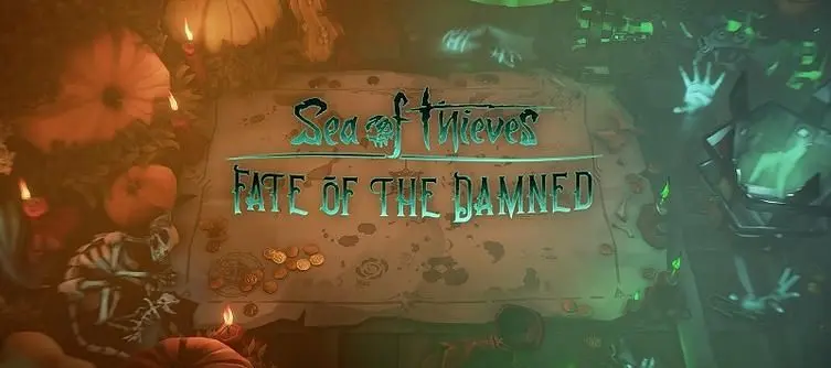 Sea of Thieves' October Fate of the Damned Update - 2.0.19 Patch Notes Reveal New Challenges, Voyages and More