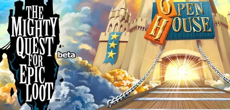 The Mighty Quest for Epic Loot begins Open House event July 2nd