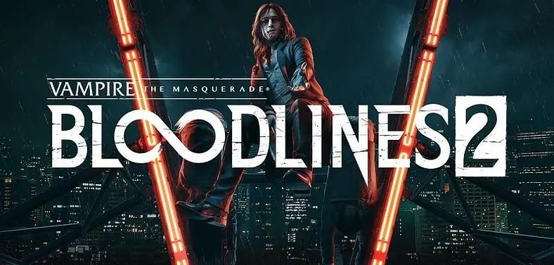 Vampire: The Masquerade - Bloodlines 2 Release Date and Latest News