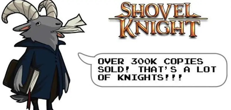 Shovel Knight has sold more the 300,000 copies