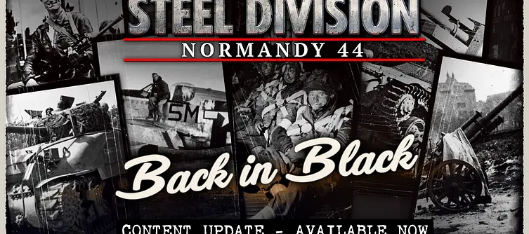 Steel Division: Normandy 44 Patch Notes - Back In Black Update
