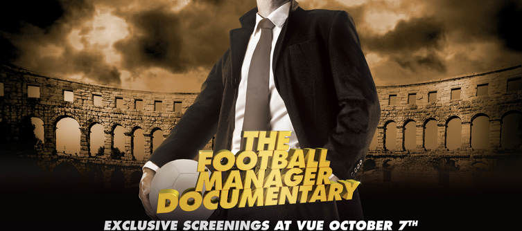 Football Manager hits the big screen in feature-length documentary