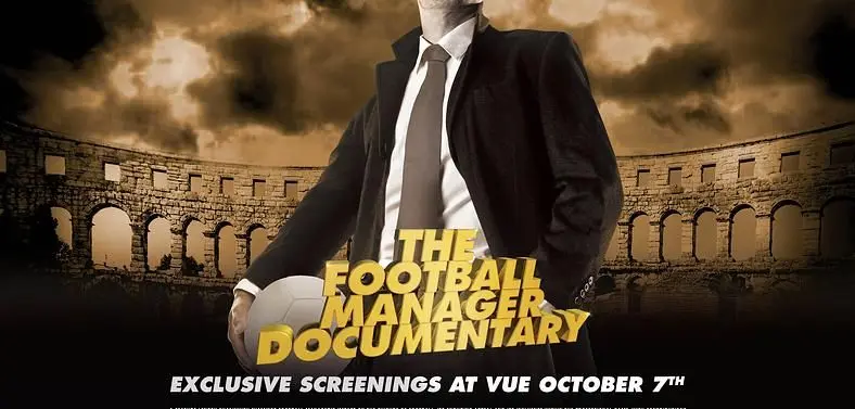 Football Manager hits the big screen in feature-length documentary