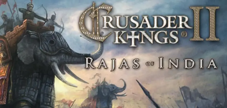 Crusader Kings II: Rajas of India now out, launch trailer released