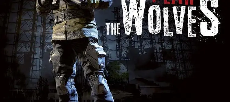 S.T.A.L.K.E.R. Developers working on Battle Royale game Fear The Wolves