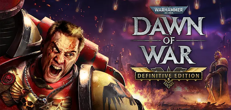 Dawn of War - Definitive Edition Release Date - Latest News
