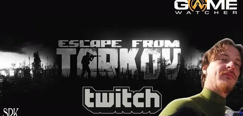 Escape From Tarkov - GameWatcher Streams Tonight at 9pm/21:00 BST